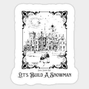 Lets Build A Snowman Sticker